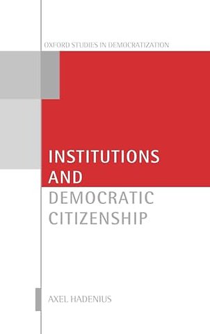 Institutions and Democratic Citizenship