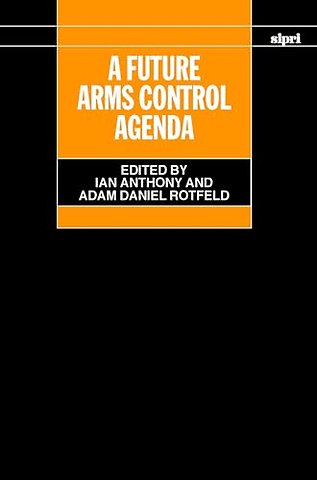A Future Arms Control Agenda