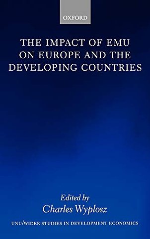 The Impact of EMU on Europe and the Developing Countries