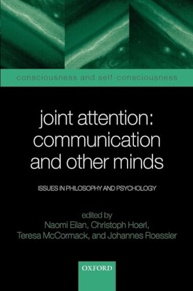 Joint Attention: Communication and Other Minds