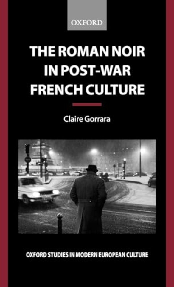 The Roman Noir in Post-War French Culture