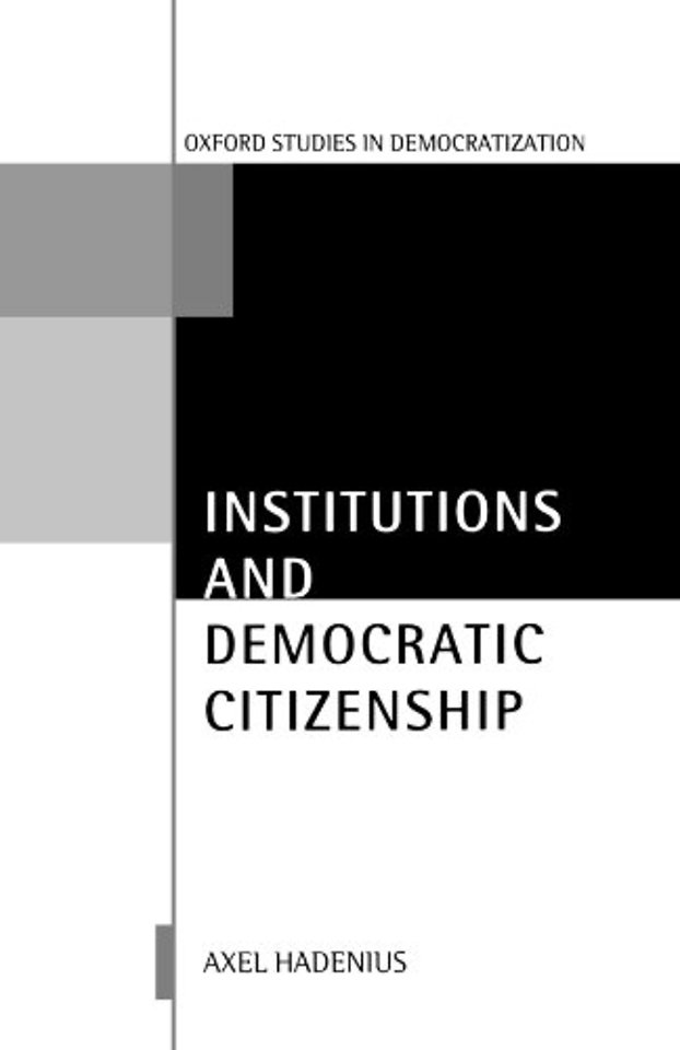 Institutions and Democratic Citizenship