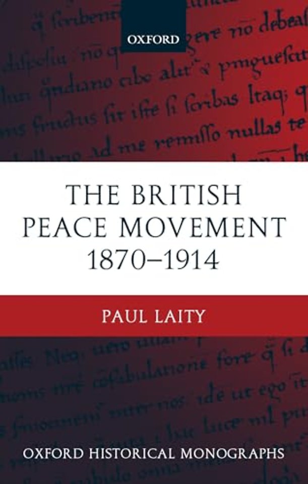 The British Peace Movement 1870-1914