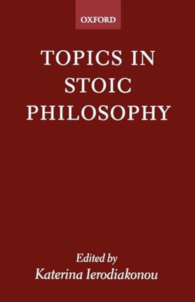 Topics in Stoic Philosophy