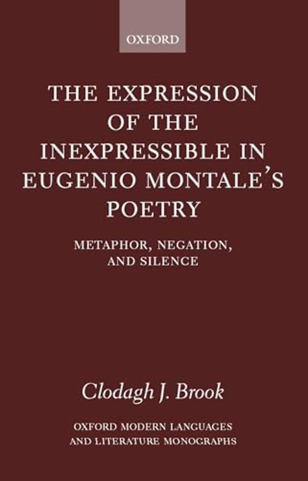The Expression of the Inexpressible in Eugenio Montale's Poetry