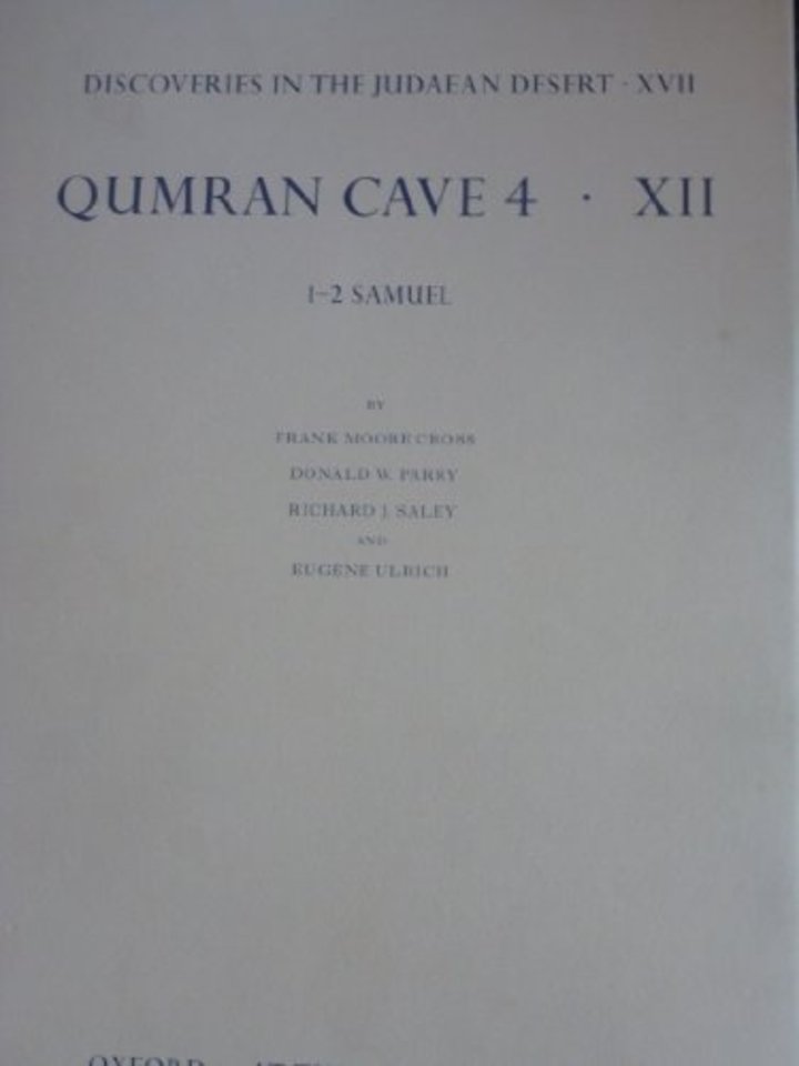 Discoveries in the Judaean Desert XVII: Qumran Cave 4. XII