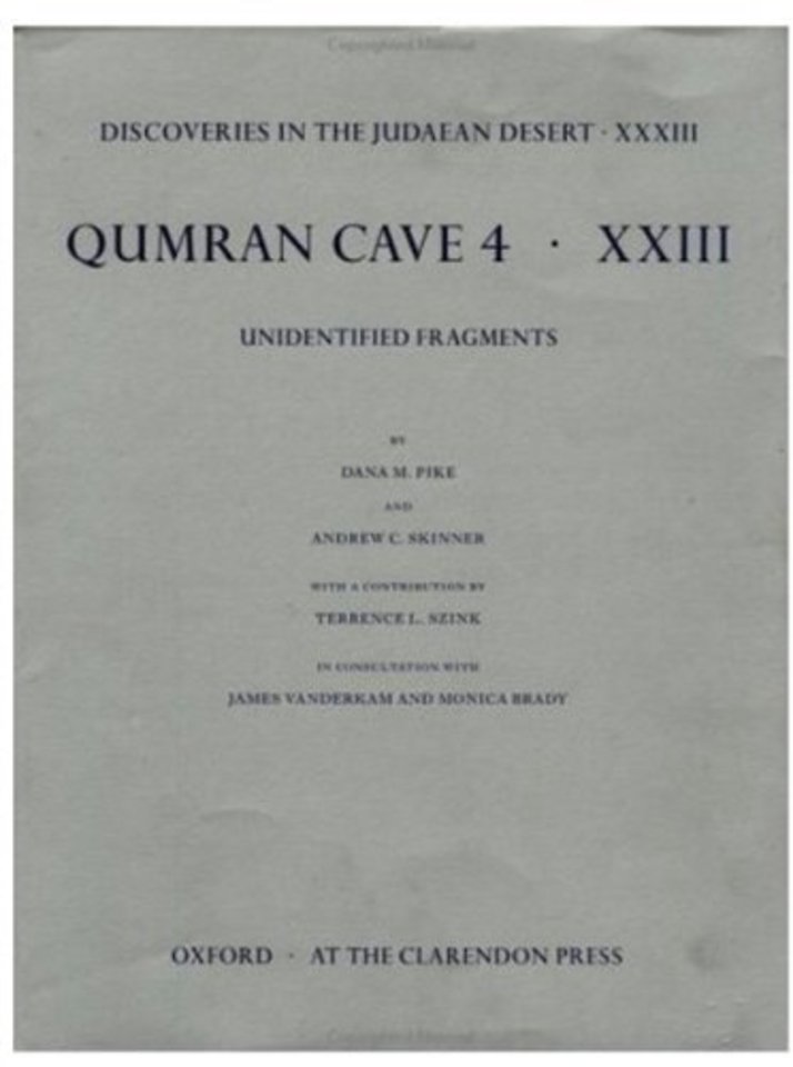 Discoveries in the Judaean Desert: Volume XXXIII: Unidentified Fragments from Qumran Cave 4