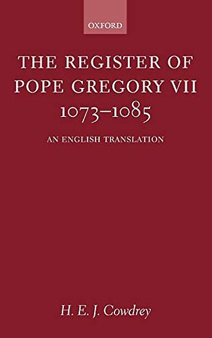 The Register of Pope Gregory VII 1073-1085