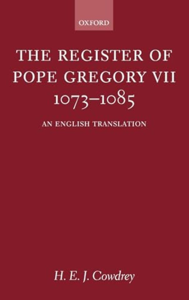 The Register of Pope Gregory VII 1073-1085