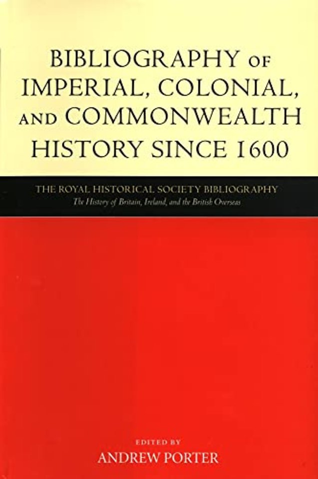 Bibliography of Imperial, Colonial, and Commonwealth History since 1600