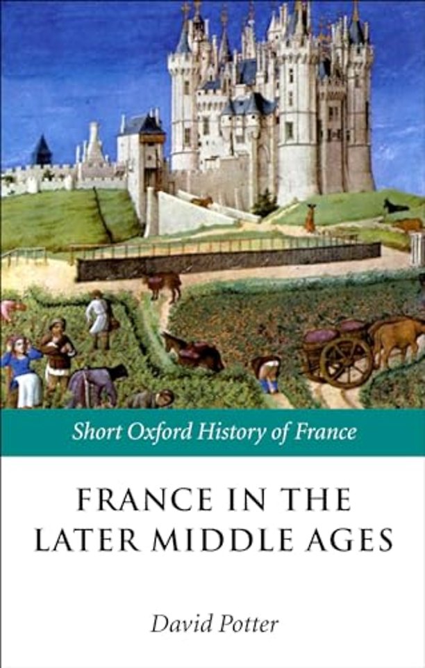 France in the Later Middle Ages 1200-1500