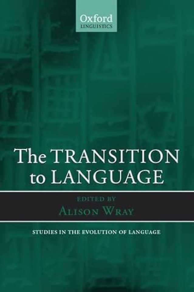 The Transition to Language