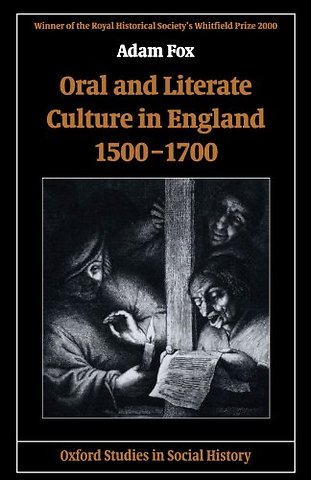 Oral and Literate Culture in England, 1500-1700