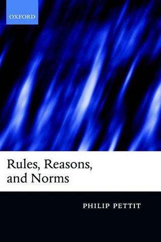 Rules, Reasons, and Norms