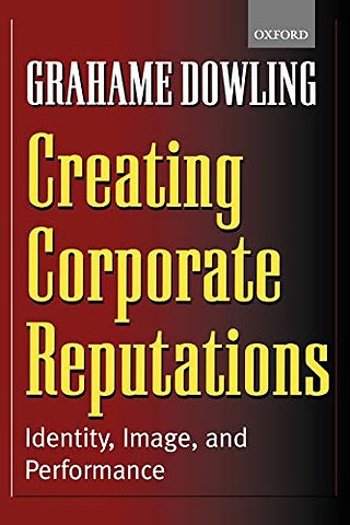 Creating Corporate Reputations