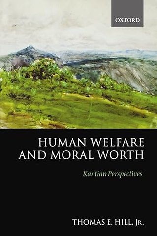 Human Welfare and Moral Worth