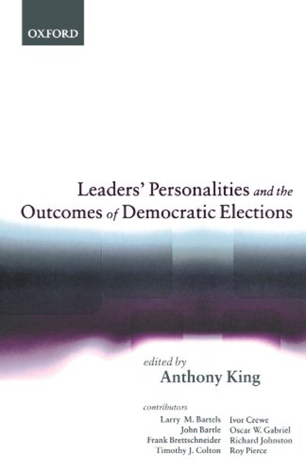 Leaders' Personalities and the Outcomes of Democratic Elections