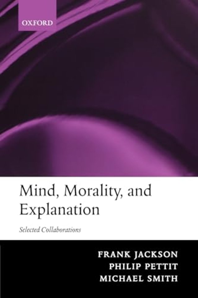 Mind, Morality, and Explanation
