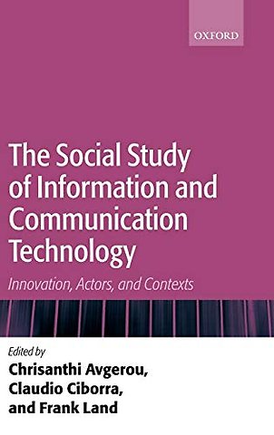 The Social Study of Information and Communication Technology