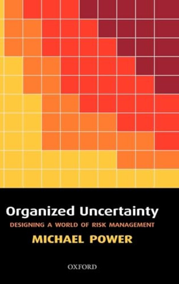 Organized Uncertainty