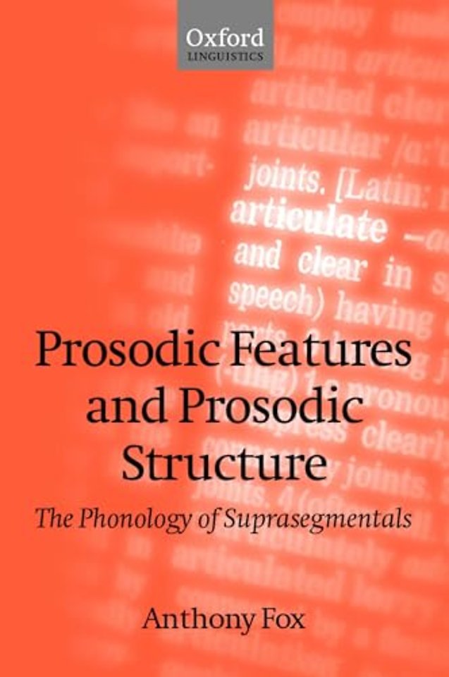 Prosodic Features and Prosodic Structure