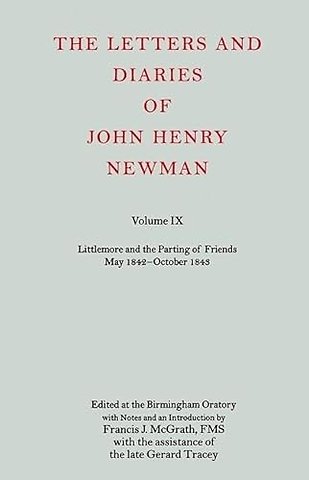 The Letters and Diaries of John Henry Newman Volume IX