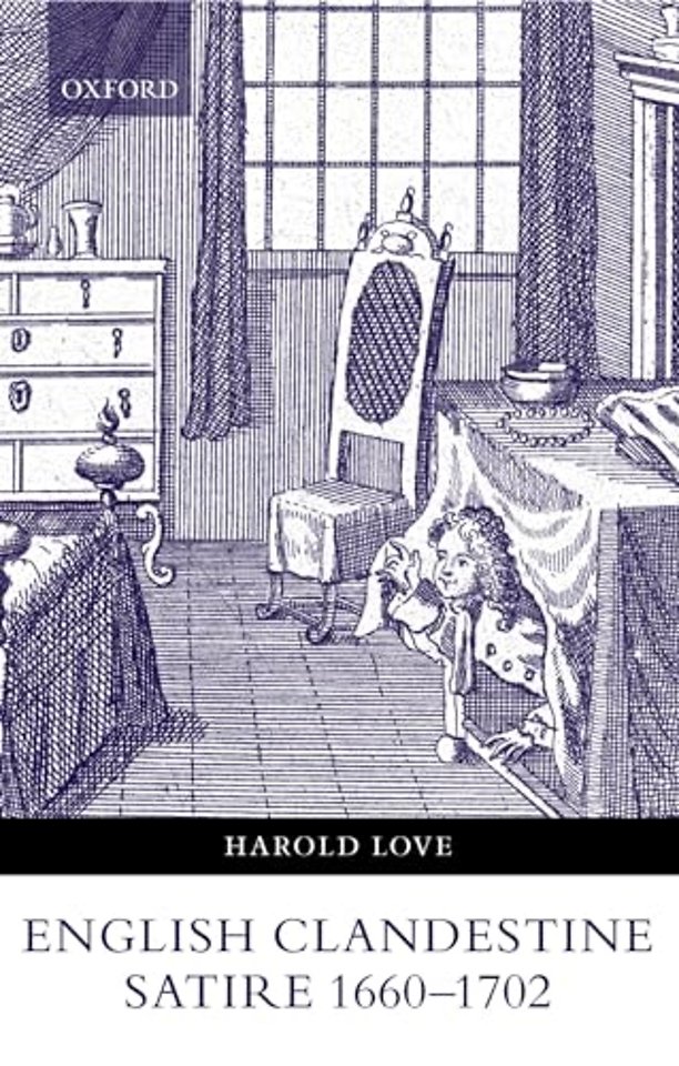 English Clandestine Satire, 1660-1702