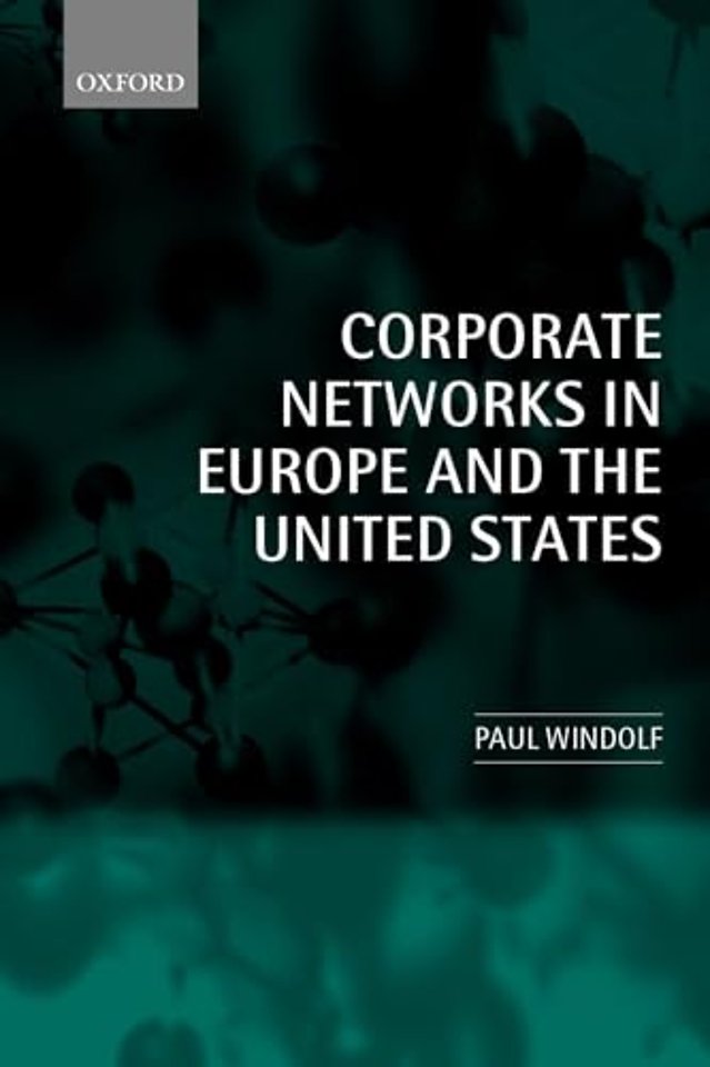 Corporate Networks in Europe and the United States