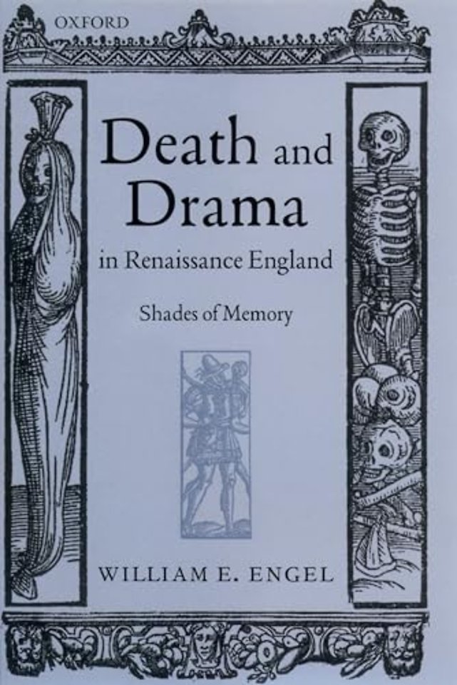 Death and Drama in Renaissance England