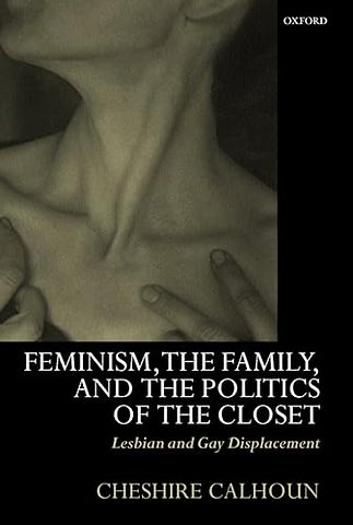 Feminism, the Family, and the Politics of the Closet