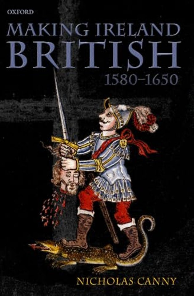 Making Ireland British 1580-1650