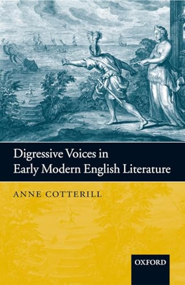 Digressive Voices in Early Modern English Literature