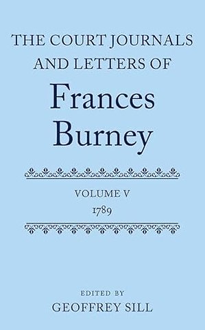 The Court Journals and Letters of Frances Burney