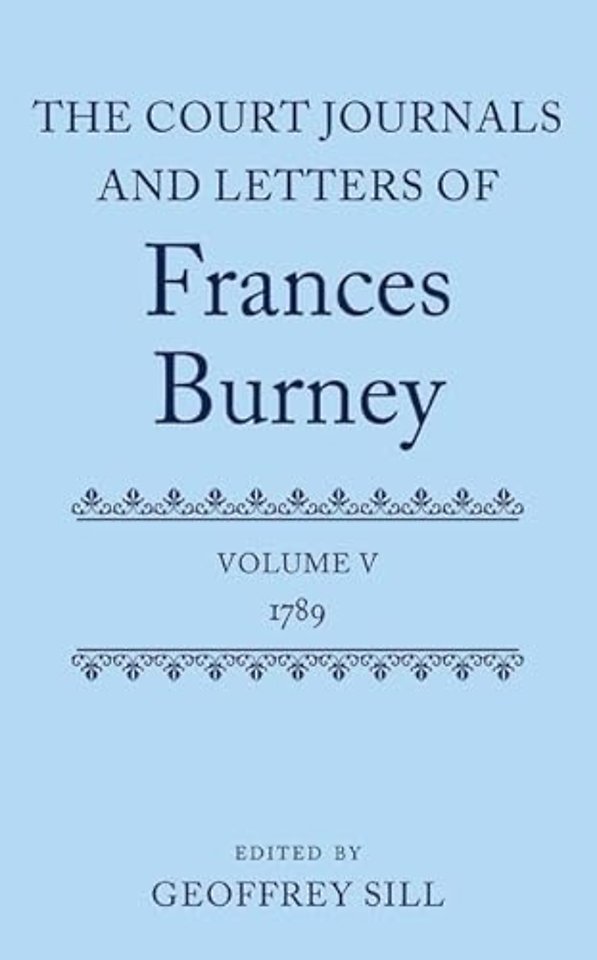 The Court Journals and Letters of Frances Burney