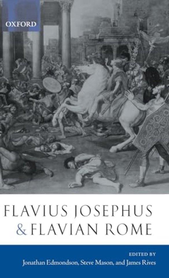 Flavius Josephus and Flavian Rome