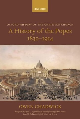 A History of the Popes 1830-1914