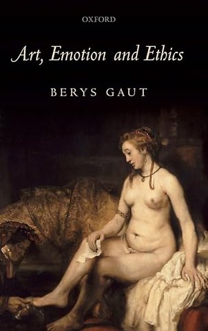 Art, Emotion and Ethics