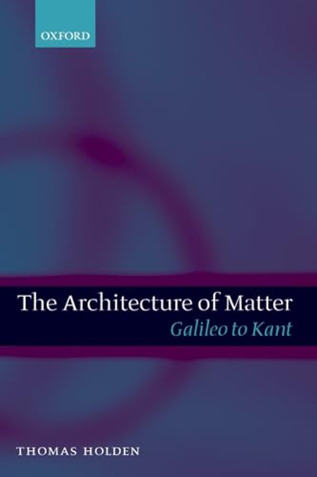 The Architecture of Matter