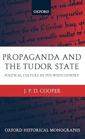 Propaganda and the Tudor State