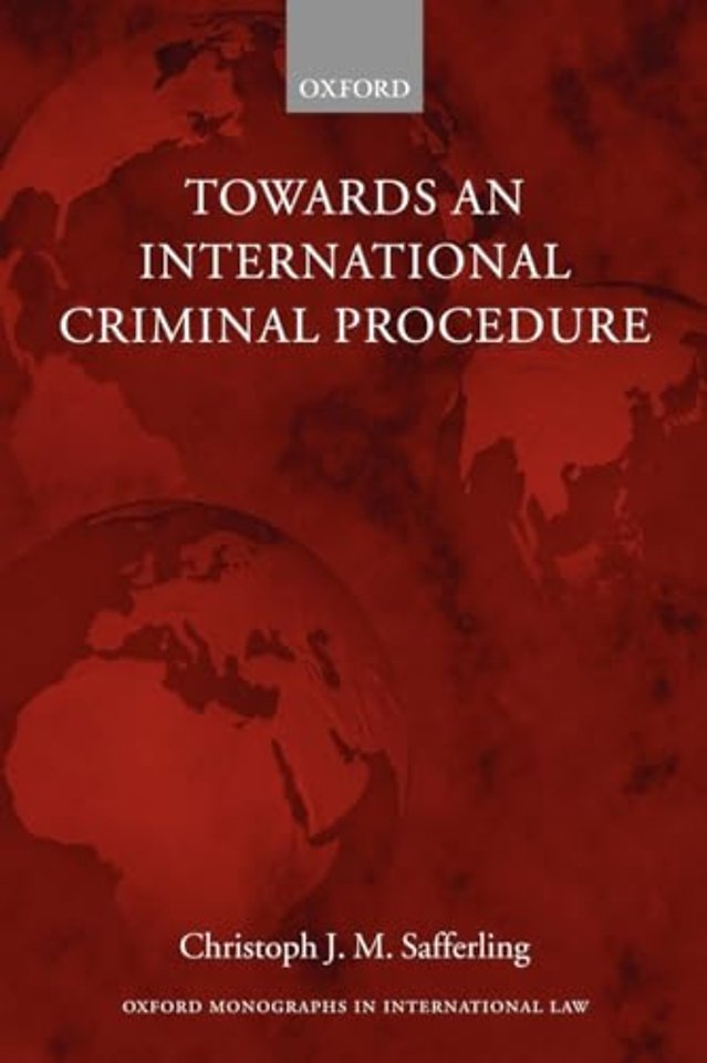 Towards an International Criminal Procedure