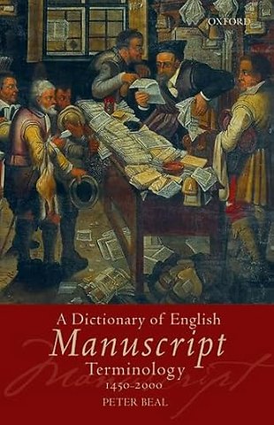 A Dictionary of English Manuscript Terminology