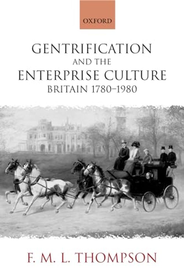Gentrification and the Enterprise Culture