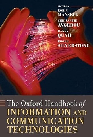 The Oxford Handbook of Information and Communication Technologies