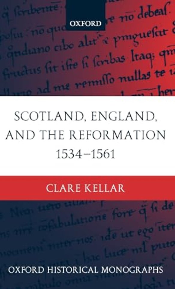 Scotland, England, and the Reformation 1534-61
