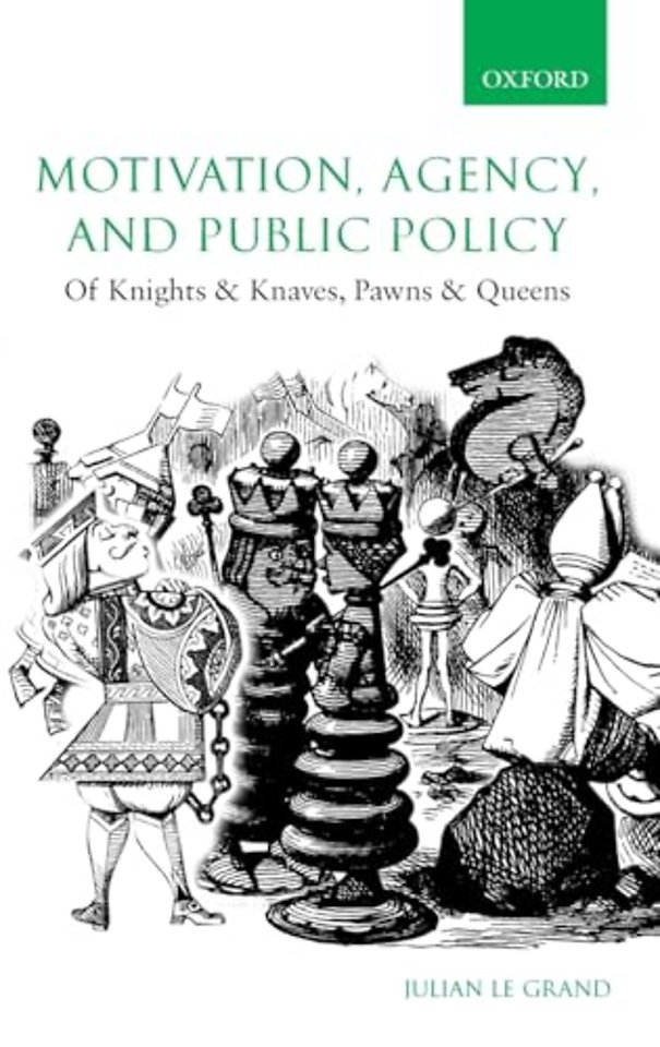 Motivation, Agency, and Public Policy