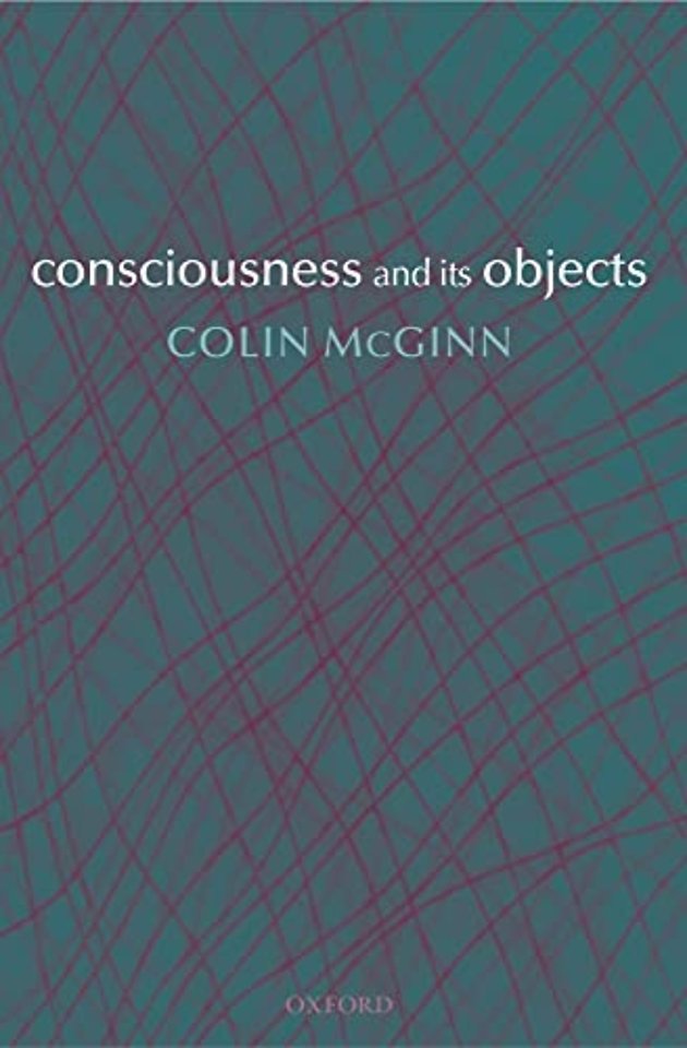 Consciousness and its Objects