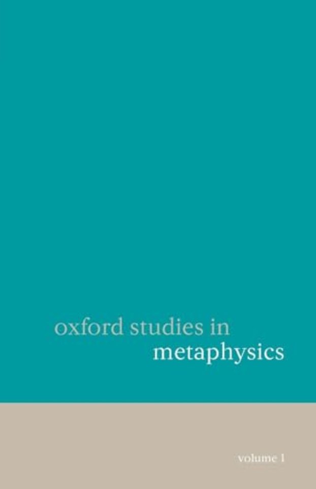 Oxford Studies in Metaphysics Volume 1