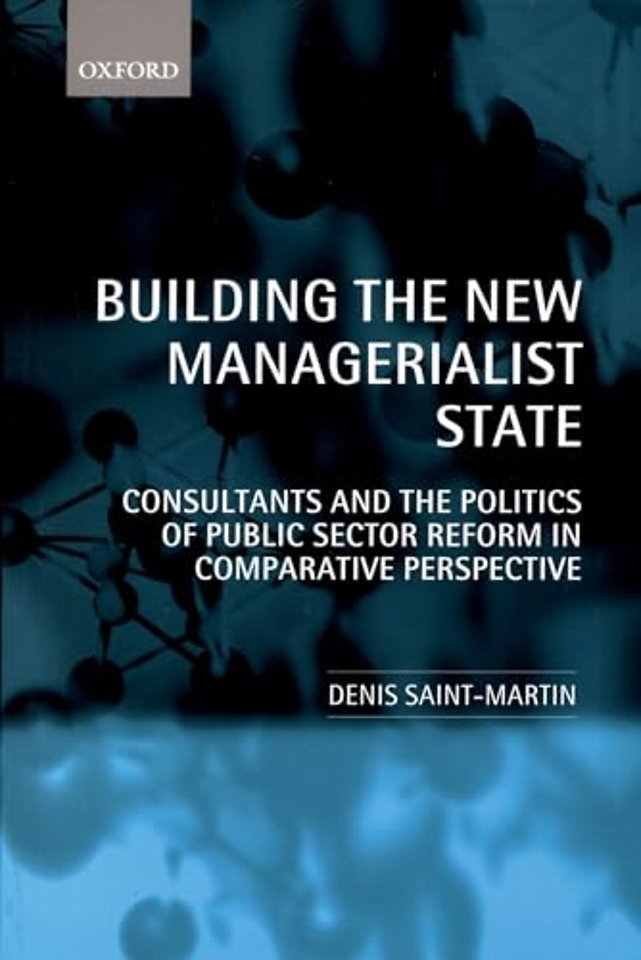 Building the New Managerialist State