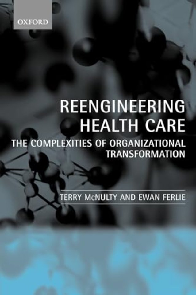 Reengineering Health Care