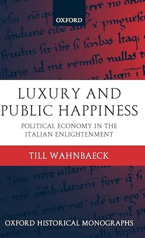Luxury and Public Happiness